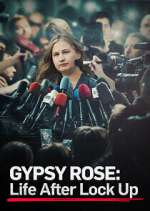 Watch Gypsy Rose: Life After Lock Up M4uhd