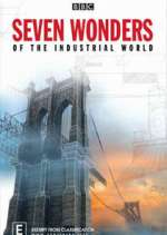 Watch Seven Wonders of the Industrial World M4uhd
