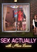 Watch Sex Actually with Alice Levine M4uhd