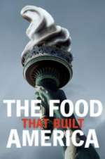 Watch The Food That Built America M4uhd