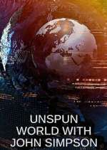 Watch Unspun World with John Simpson M4uhd
