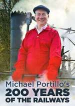 Watch Michael Portillo\'s 200 Years of the Railways M4uhd