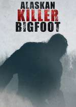 Watch Alaskan Killer Bigfoot M4uhd