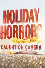 Watch Holiday Horrors: Caught on Camera M4uhd