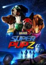 Watch Super PupZ M4uhd