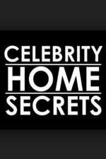 Watch Celebrity Home Secrets M4uhd