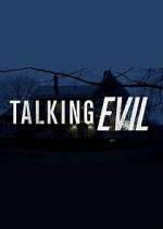 Watch Talking Evil M4uhd