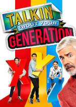 Watch Talkin\' \'Bout Your Generation M4uhd