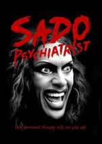 Watch Sado Psychiatrist M4uhd