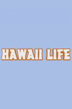 Watch Hawaii Life M4uhd