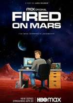 Watch Fired on Mars M4uhd
