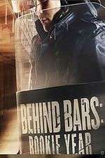 Watch Behind Bars: Rookie Year M4uhd