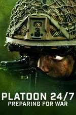 Watch Platoon 24/7: Preparing for War M4uhd