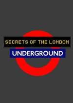 Watch Secrets of the London Underground M4uhd