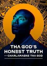 Watch Tha God's Honest Truth with Lenard ‘Charlamagne' McKelvey M4uhd