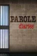 Watch Parole Diaries M4uhd