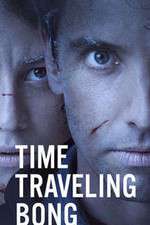 Watch Time Traveling Bong M4uhd