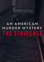 Watch An American Murder Mystery: The Staircase M4uhd