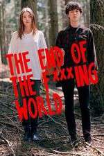 Watch The End Of The F***ing World M4uhd