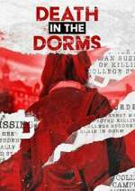 Watch Death in the Dorms M4uhd