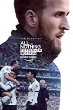 Watch All or Nothing: Tottenham Hotspur M4uhd