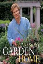 Watch P Allen Smiths Garden Home M4uhd