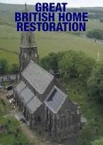Watch Great British Home Restoration M4uhd