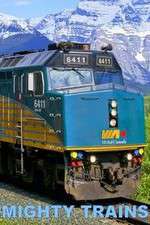 Watch Mighty Trains M4uhd