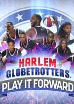 Watch Harlem Globetrotters: Play It Forward M4uhd