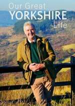 Watch Our Great Yorkshire Life M4uhd
