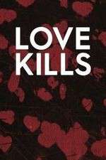 Watch Love Kills M4uhd