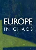 Watch Europe in Chaos M4uhd