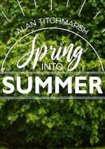 Watch Alan Titchmarsh: Spring Into Summer M4uhd