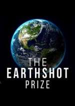 Watch The Earthshot Prize: Repairing Our Planet M4uhd
