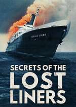Watch Secrets of the Lost Liners M4uhd