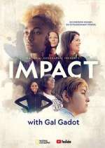 Watch National Geographic Presents: IMPACT with Gal Gadot M4uhd