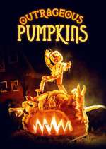 Watch Outrageous Pumpkins M4uhd