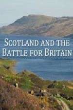 Watch Scotland And The Battle For Britain M4uhd