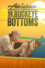 Watch The Adventures of Dr. Buckeye Bottoms M4uhd