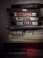 Watch Manifesto of a Serial Killer M4uhd
