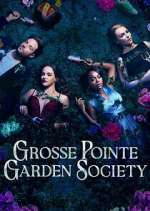Watch Grosse Pointe Garden Society M4uhd