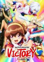Watch Battle Athletes Victory ReSTART! M4uhd