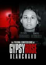 Watch The Prison Confessions of Gypsy Rose Blanchard M4uhd