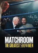 Watch Matchroom: The Greatest Showmen M4uhd