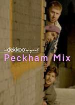 Watch Peckham Mix M4uhd