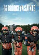 Watch We Are: The Brooklyn Saints M4uhd