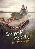 Watch Swamp People: Serpent Invasion M4uhd
