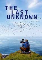 Watch The Last Unknown M4uhd