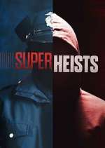 Watch Super Heists M4uhd