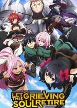 Watch Let This Grieving Soul Retire! M4uhd